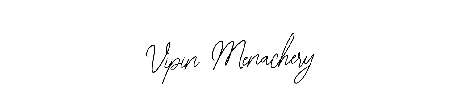 Vipin Menachery stylish signature style. Best Handwritten Sign (Bearetta-2O07w) for my name. Handwritten Signature Collection Ideas for my name Vipin Menachery. Vipin Menachery signature style 12 images and pictures png