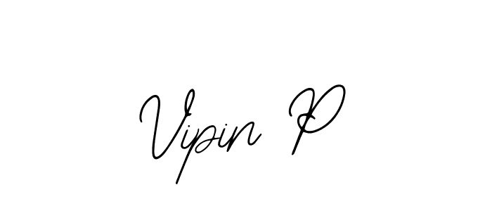 You should practise on your own different ways (Bearetta-2O07w) to write your name (Vipin P) in signature. don't let someone else do it for you. Vipin P signature style 12 images and pictures png