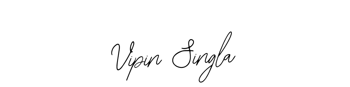 How to make Vipin Singla signature? Bearetta-2O07w is a professional autograph style. Create handwritten signature for Vipin Singla name. Vipin Singla signature style 12 images and pictures png