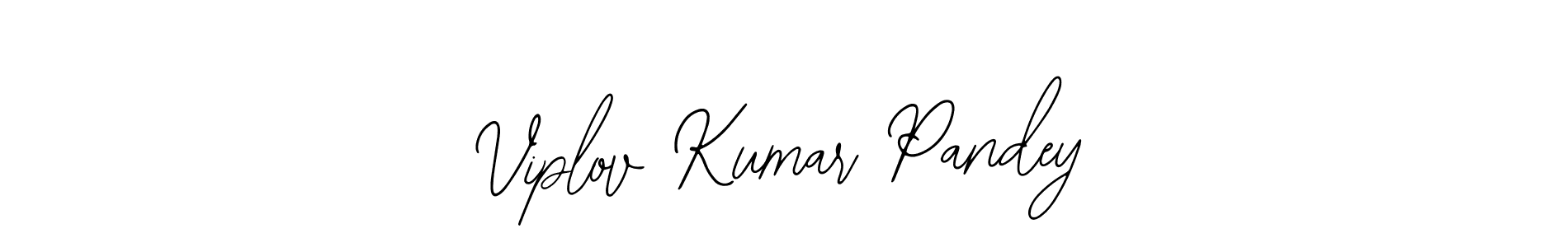 How to Draw Viplov Kumar Pandey signature style? Bearetta-2O07w is a latest design signature styles for name Viplov Kumar Pandey. Viplov Kumar Pandey signature style 12 images and pictures png