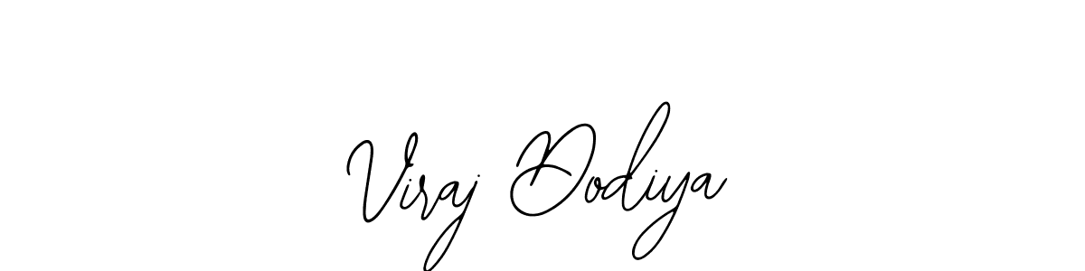 Also we have Viraj Dodiya name is the best signature style. Create professional handwritten signature collection using Bearetta-2O07w autograph style. Viraj Dodiya signature style 12 images and pictures png