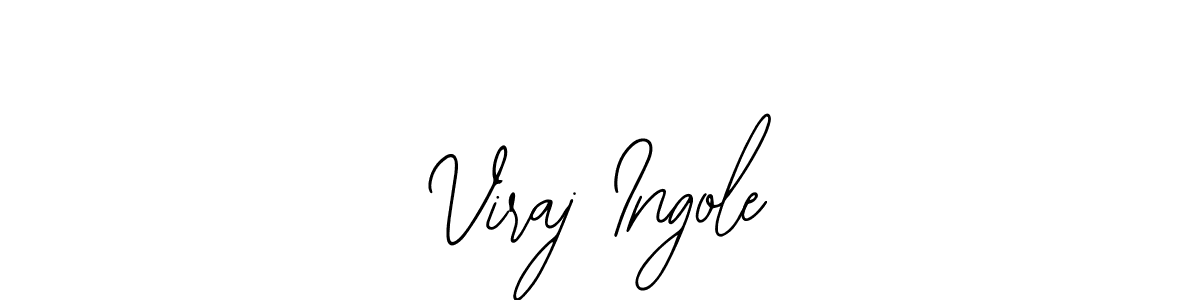 Design your own signature with our free online signature maker. With this signature software, you can create a handwritten (Bearetta-2O07w) signature for name Viraj Ingole. Viraj Ingole signature style 12 images and pictures png