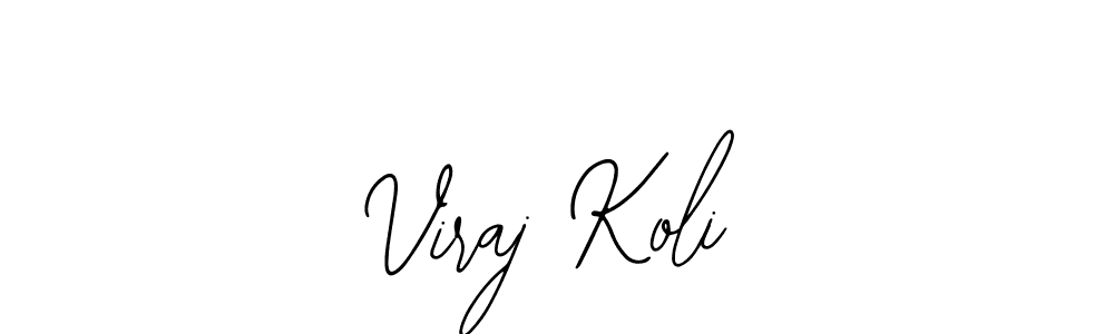 Check out images of Autograph of Viraj Koli name. Actor Viraj Koli Signature Style. Bearetta-2O07w is a professional sign style online. Viraj Koli signature style 12 images and pictures png