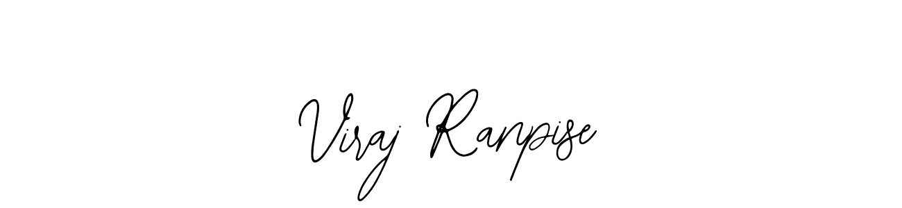 How to make Viraj Ranpise signature? Bearetta-2O07w is a professional autograph style. Create handwritten signature for Viraj Ranpise name. Viraj Ranpise signature style 12 images and pictures png