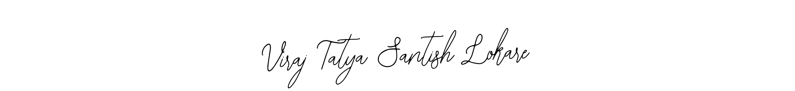 It looks lik you need a new signature style for name Viraj Tatya Santish Lokare. Design unique handwritten (Bearetta-2O07w) signature with our free signature maker in just a few clicks. Viraj Tatya Santish Lokare signature style 12 images and pictures png