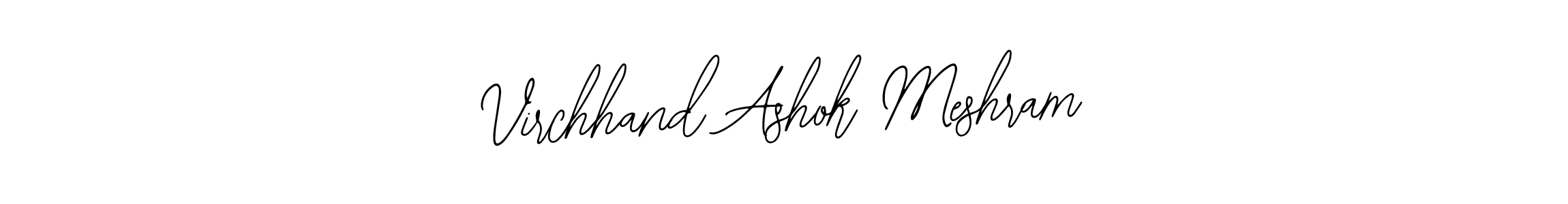 It looks lik you need a new signature style for name Virchhand Ashok Meshram. Design unique handwritten (Bearetta-2O07w) signature with our free signature maker in just a few clicks. Virchhand Ashok Meshram signature style 12 images and pictures png