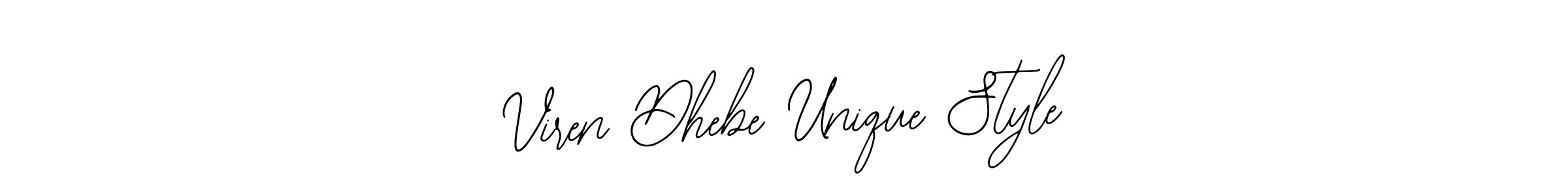 This is the best signature style for the Viren Dhebe Unique Style name. Also you like these signature font (Bearetta-2O07w). Mix name signature. Viren Dhebe Unique Style signature style 12 images and pictures png