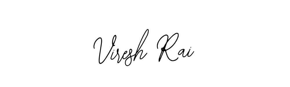 How to make Viresh Rai name signature. Use Bearetta-2O07w style for creating short signs online. This is the latest handwritten sign. Viresh Rai signature style 12 images and pictures png