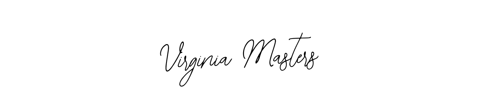 You should practise on your own different ways (Bearetta-2O07w) to write your name (Virginia Masters) in signature. don't let someone else do it for you. Virginia Masters signature style 12 images and pictures png