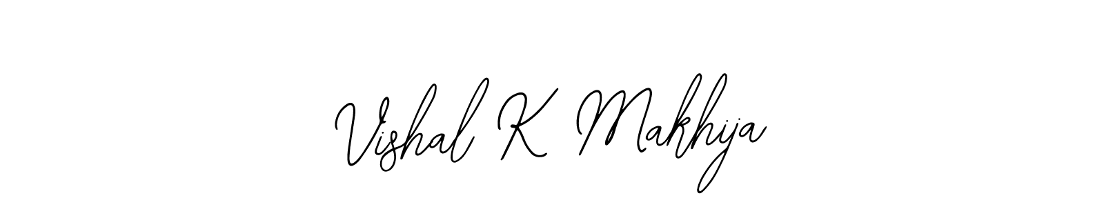 How to make Vishal K Makhija name signature. Use Bearetta-2O07w style for creating short signs online. This is the latest handwritten sign. Vishal K Makhija signature style 12 images and pictures png