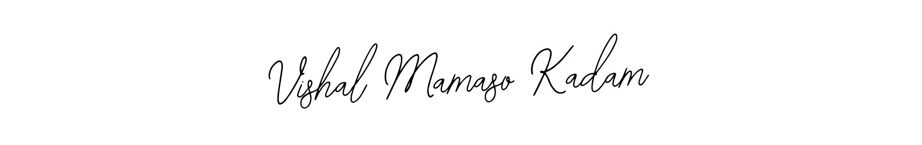 You should practise on your own different ways (Bearetta-2O07w) to write your name (Vishal Mamaso Kadam) in signature. don't let someone else do it for you. Vishal Mamaso Kadam signature style 12 images and pictures png