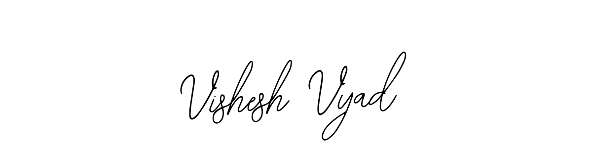 Make a short Vishesh Vyad signature style. Manage your documents anywhere anytime using Bearetta-2O07w. Create and add eSignatures, submit forms, share and send files easily. Vishesh Vyad signature style 12 images and pictures png