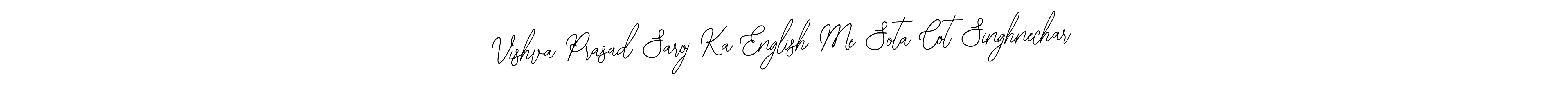 Also You can easily find your signature by using the search form. We will create Vishva Prasad Saroj Ka English Me Sota Cot Singhnechar name handwritten signature images for you free of cost using Bearetta-2O07w sign style. Vishva Prasad Saroj Ka English Me Sota Cot Singhnechar signature style 12 images and pictures png