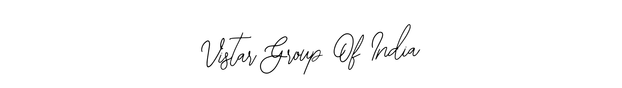 Also You can easily find your signature by using the search form. We will create Vistar Group Of India name handwritten signature images for you free of cost using Bearetta-2O07w sign style. Vistar Group Of India signature style 12 images and pictures png