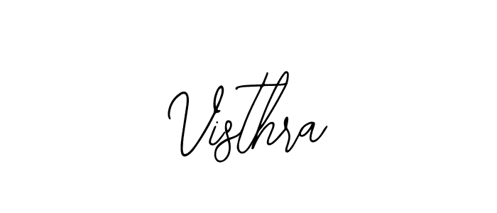 You should practise on your own different ways (Bearetta-2O07w) to write your name (Visthra) in signature. don't let someone else do it for you. Visthra signature style 12 images and pictures png