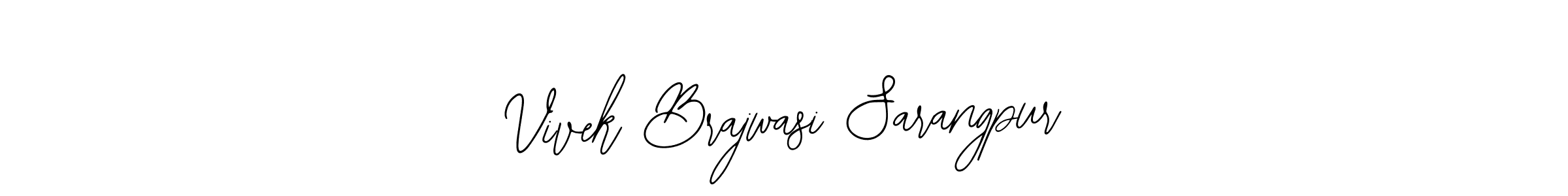 Similarly Bearetta-2O07w is the best handwritten signature design. Signature creator online .You can use it as an online autograph creator for name Vivek Brajwasi Sarangpur. Vivek Brajwasi Sarangpur signature style 12 images and pictures png