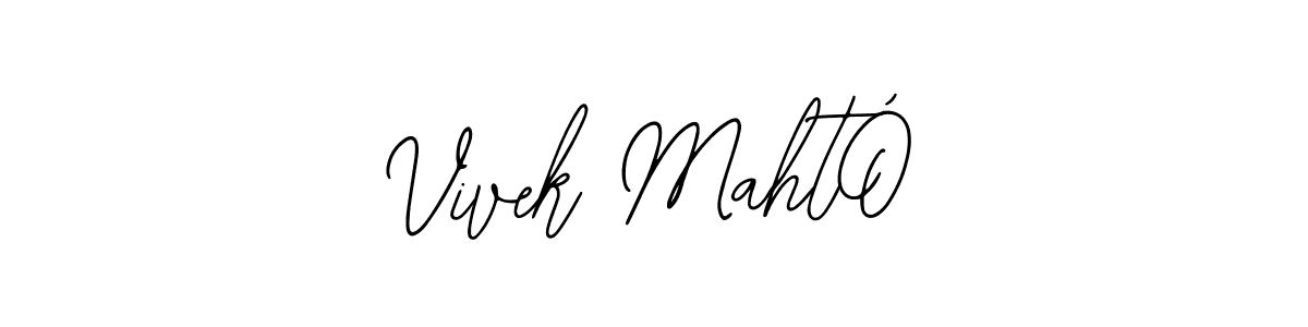 How to make Vivek MahtÓ name signature. Use Bearetta-2O07w style for creating short signs online. This is the latest handwritten sign. Vivek MahtÓ signature style 12 images and pictures png