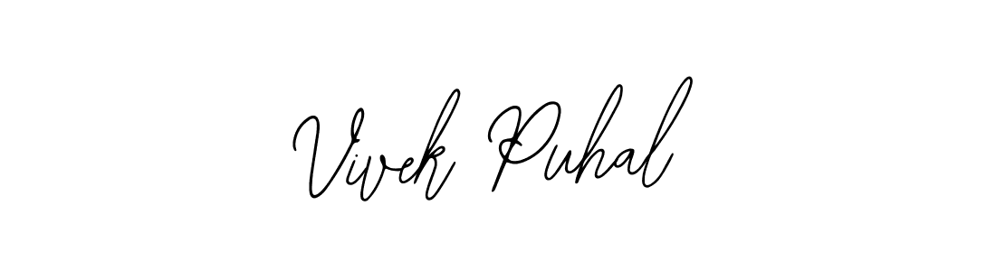 You should practise on your own different ways (Bearetta-2O07w) to write your name (Vivek Puhal) in signature. don't let someone else do it for you. Vivek Puhal signature style 12 images and pictures png