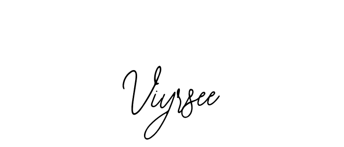 You should practise on your own different ways (Bearetta-2O07w) to write your name (Viyrsee) in signature. don't let someone else do it for you. Viyrsee signature style 12 images and pictures png