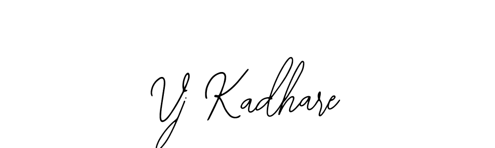 How to make Vj Kadhare name signature. Use Bearetta-2O07w style for creating short signs online. This is the latest handwritten sign. Vj Kadhare signature style 12 images and pictures png