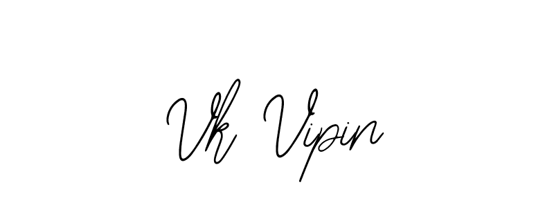 Also we have Vk Vipin name is the best signature style. Create professional handwritten signature collection using Bearetta-2O07w autograph style. Vk Vipin signature style 12 images and pictures png