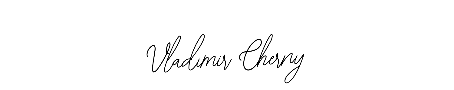 Design your own signature with our free online signature maker. With this signature software, you can create a handwritten (Bearetta-2O07w) signature for name Vladimir Cherny. Vladimir Cherny signature style 12 images and pictures png