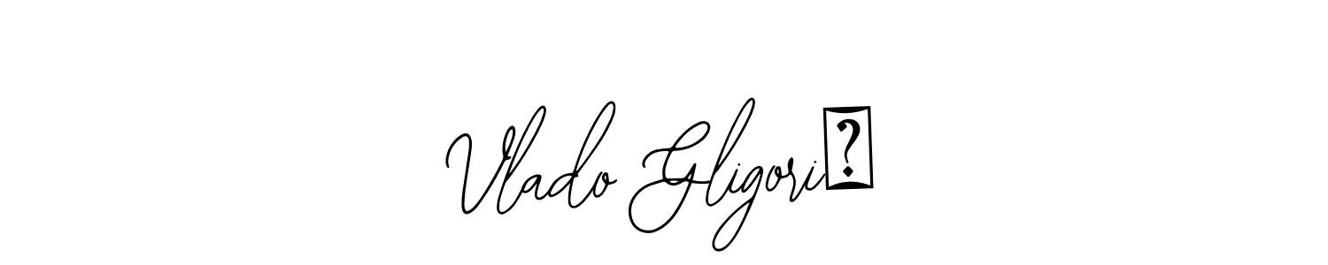 Best and Professional Signature Style for Vlado Gligorić. Bearetta-2O07w Best Signature Style Collection. Vlado Gligorić signature style 12 images and pictures png