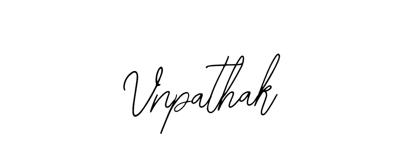 How to make Vnpathak signature? Bearetta-2O07w is a professional autograph style. Create handwritten signature for Vnpathak name. Vnpathak signature style 12 images and pictures png