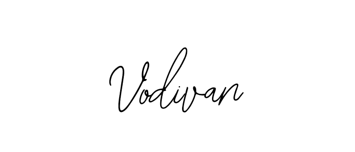 You should practise on your own different ways (Bearetta-2O07w) to write your name (Vodivan) in signature. don't let someone else do it for you. Vodivan signature style 12 images and pictures png