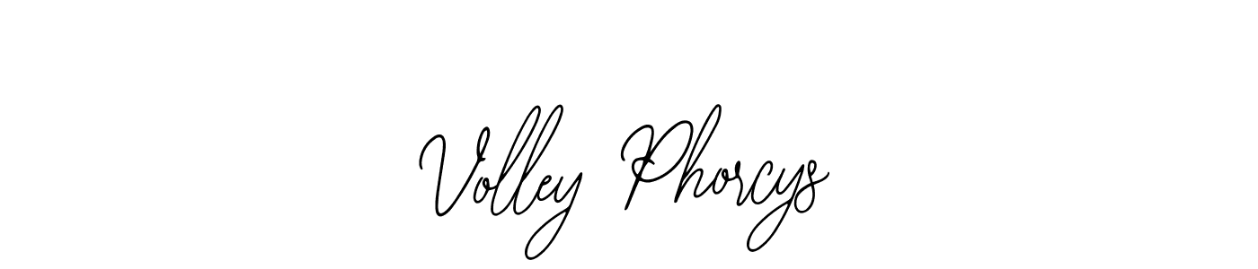 Also we have Volley Phorcys name is the best signature style. Create professional handwritten signature collection using Bearetta-2O07w autograph style. Volley Phorcys signature style 12 images and pictures png