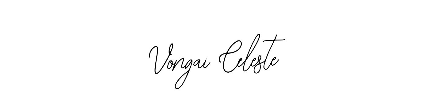 Also we have Vongai Celeste name is the best signature style. Create professional handwritten signature collection using Bearetta-2O07w autograph style. Vongai Celeste signature style 12 images and pictures png
