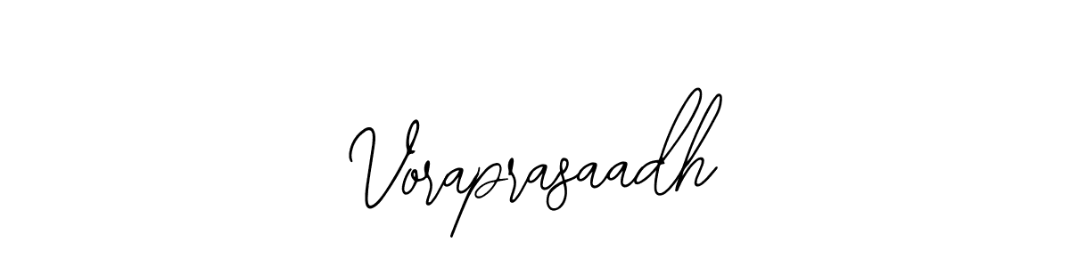 How to make Voraprasaadh signature? Bearetta-2O07w is a professional autograph style. Create handwritten signature for Voraprasaadh name. Voraprasaadh signature style 12 images and pictures png