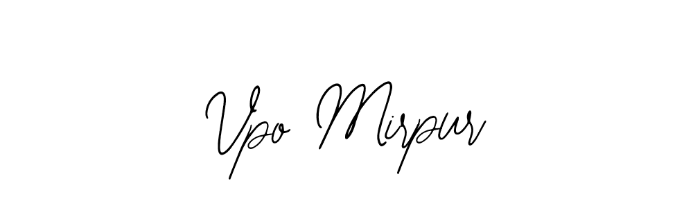 This is the best signature style for the Vpo Mirpur name. Also you like these signature font (Bearetta-2O07w). Mix name signature. Vpo Mirpur signature style 12 images and pictures png
