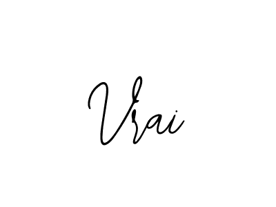 How to make Vrai signature? Bearetta-2O07w is a professional autograph style. Create handwritten signature for Vrai name. Vrai signature style 12 images and pictures png