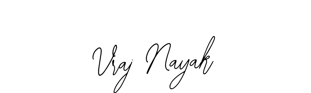 Also we have Vraj Nayak name is the best signature style. Create professional handwritten signature collection using Bearetta-2O07w autograph style. Vraj Nayak signature style 12 images and pictures png