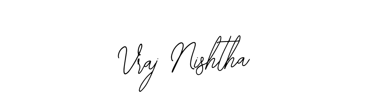 The best way (Bearetta-2O07w) to make a short signature is to pick only two or three words in your name. The name Vraj Nishtha include a total of six letters. For converting this name. Vraj Nishtha signature style 12 images and pictures png