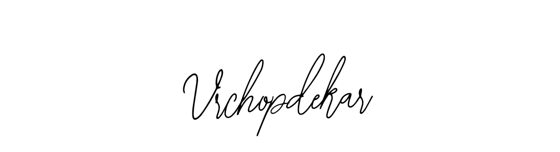 The best way (Bearetta-2O07w) to make a short signature is to pick only two or three words in your name. The name Vrchopdekar include a total of six letters. For converting this name. Vrchopdekar signature style 12 images and pictures png