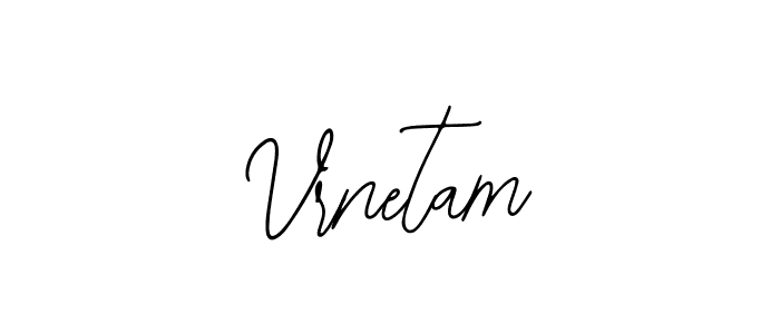 How to make Vrnetam name signature. Use Bearetta-2O07w style for creating short signs online. This is the latest handwritten sign. Vrnetam signature style 12 images and pictures png
