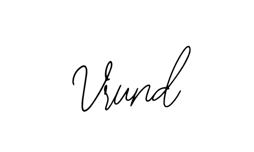 if you are searching for the best signature style for your name Vrund. so please give up your signature search. here we have designed multiple signature styles  using Bearetta-2O07w. Vrund signature style 12 images and pictures png