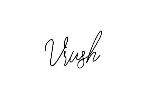 How to make Vrush signature? Bearetta-2O07w is a professional autograph style. Create handwritten signature for Vrush name. Vrush signature style 12 images and pictures png