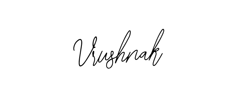 You should practise on your own different ways (Bearetta-2O07w) to write your name (Vrushnak) in signature. don't let someone else do it for you. Vrushnak signature style 12 images and pictures png