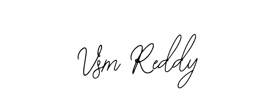 Design your own signature with our free online signature maker. With this signature software, you can create a handwritten (Bearetta-2O07w) signature for name Vsm Reddy. Vsm Reddy signature style 12 images and pictures png