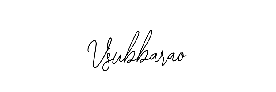 Design your own signature with our free online signature maker. With this signature software, you can create a handwritten (Bearetta-2O07w) signature for name Vsubbarao. Vsubbarao signature style 12 images and pictures png