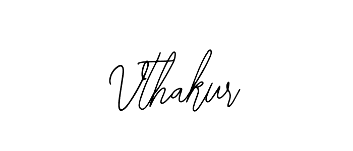 You should practise on your own different ways (Bearetta-2O07w) to write your name (Vthakur) in signature. don't let someone else do it for you. Vthakur signature style 12 images and pictures png