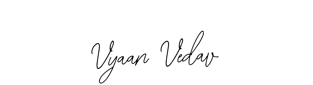 Design your own signature with our free online signature maker. With this signature software, you can create a handwritten (Bearetta-2O07w) signature for name Vyaan Vedav. Vyaan Vedav signature style 12 images and pictures png