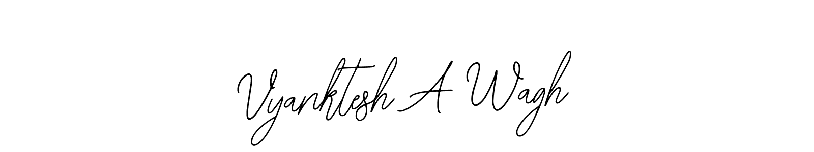 How to Draw Vyanktesh A Wagh signature style? Bearetta-2O07w is a latest design signature styles for name Vyanktesh A Wagh. Vyanktesh A Wagh signature style 12 images and pictures png