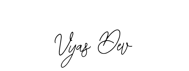 Design your own signature with our free online signature maker. With this signature software, you can create a handwritten (Bearetta-2O07w) signature for name Vyas Dev. Vyas Dev signature style 12 images and pictures png