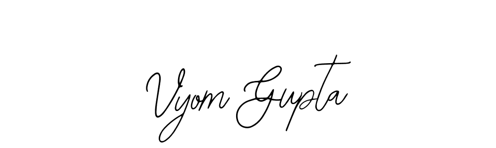Also You can easily find your signature by using the search form. We will create Vyom Gupta name handwritten signature images for you free of cost using Bearetta-2O07w sign style. Vyom Gupta signature style 12 images and pictures png