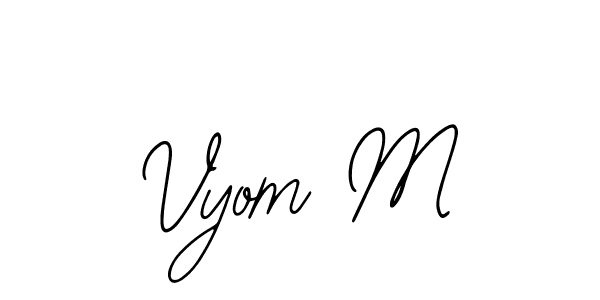 It looks lik you need a new signature style for name Vyom M. Design unique handwritten (Bearetta-2O07w) signature with our free signature maker in just a few clicks. Vyom M signature style 12 images and pictures png