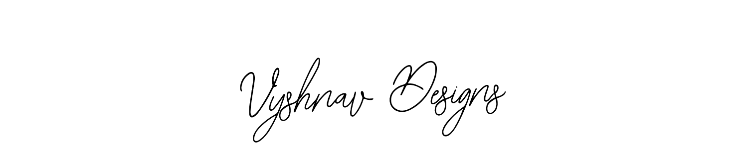 You should practise on your own different ways (Bearetta-2O07w) to write your name (Vyshnav Designs) in signature. don't let someone else do it for you. Vyshnav Designs signature style 12 images and pictures png